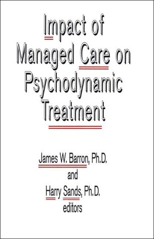 Imagen de archivo de Impact of Managed Care on Psychodynamic Treatment a la venta por Better World Books