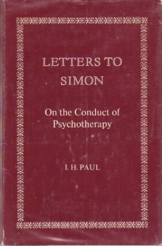 Beispielbild fr Letters to Simon : On the Conduct of Psychotherapy zum Verkauf von Better World Books