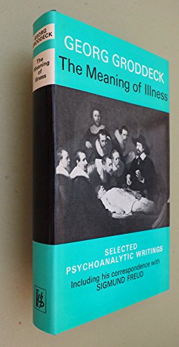 9780823632053: The Meaning of Illness: Selected Psychoanalytic Writings