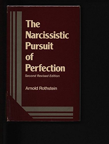 9780823634941: The Narcissistic Pursuit of Perfection