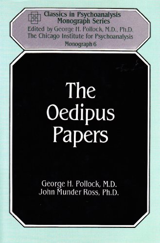 Imagen de archivo de The Oedipus Papers (Classics in Psychoanalysis Monograph 6) a la venta por Books From California