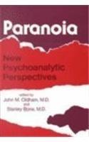 Beispielbild fr Paranoia : New Psychoanalytic Perspectives zum Verkauf von Better World Books