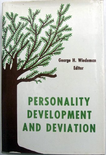 Beispielbild fr Personality Development and Deviation: A Textbook for Social Work zum Verkauf von Wonder Book