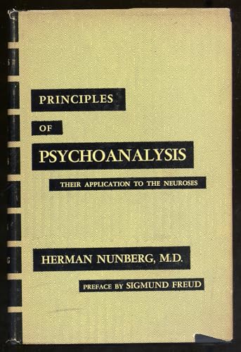 Stock image for Principles of Psychoanalysis: Their Application to the Neuroses for sale by Ergodebooks