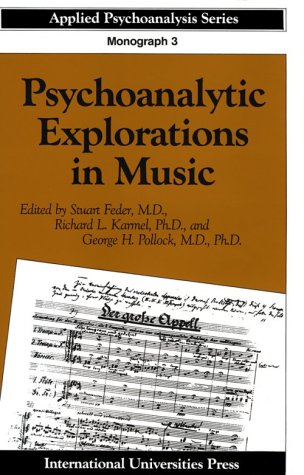 9780823644070: Psychoanalytic Explorations in Music