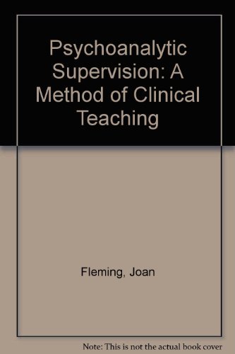 9780823650415: Psychoanalytic Supervision: A Method of Clinical Teaching