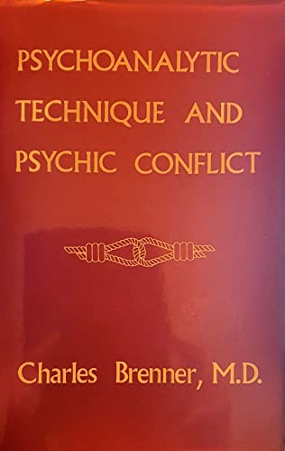 Stock image for Psychoanalytic Technique and Psychic Conflict for sale by HPB-Red