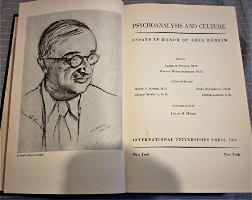 Stock image for Psychoanalysis and Culture: Essays in Honor of Geza Roheim for sale by Best and Fastest Books