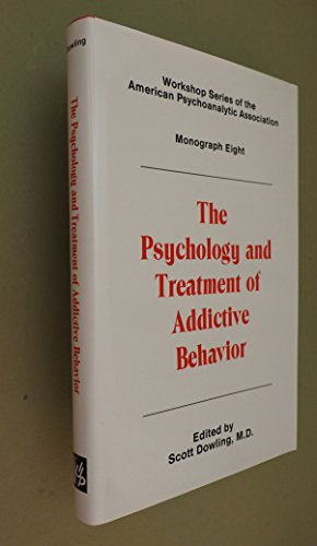 Beispielbild fr The Psychology and Treatment of Addictive Behavior zum Verkauf von Better World Books