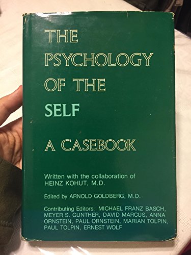 Stock image for The Psychology of the Self: A Casebook for sale by Friends of  Pima County Public Library