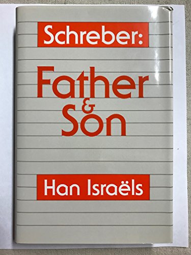 Beispielbild fr Schreber: Father and Son zum Verkauf von SecondSale