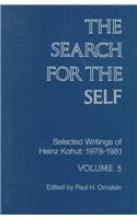 9780823660179: The Search for the Self: Selected Writings of Heinz Kohut : 1978-1981