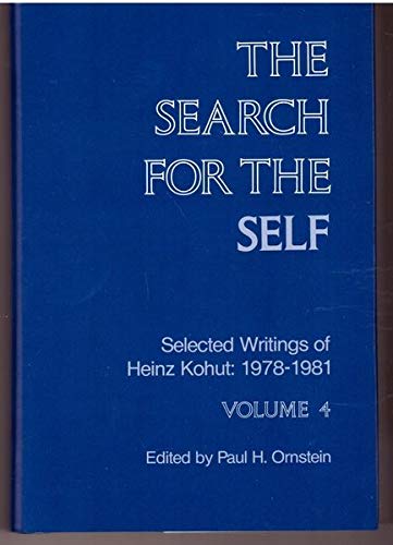 9780823660186: The Search for the Self: Selected Writings of Heinz Kohut : 1978-1981: 4