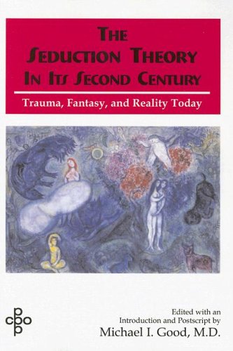 9780823660353: The Seduction Theory in Its Second Century: Trauma, Fantasy, and Reality Today