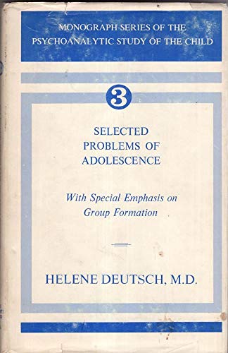 Stock image for Selected Problems of Adolescence: With Special Emphasis on Group Formation for sale by Dave's Books