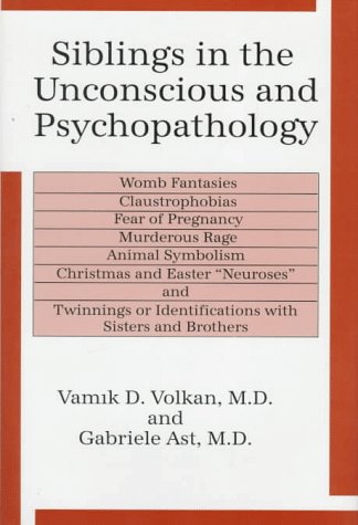 Stock image for SIBLINGS IN THE UNCONSCIOUS AND PSYCHOPATHOLOGY for sale by Cape Cod Booksellers