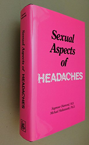 Stock image for Sexual Aspects of Headaches for sale by BookHolders