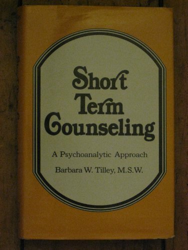 Beispielbild fr Short-Term Counseling: A Psychoanalytic Approach zum Verkauf von Redux Books