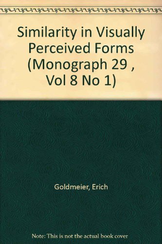9780823660773: Similarity in Visually Perceived Forms (Monograph 29 , Vol 8 No 1)