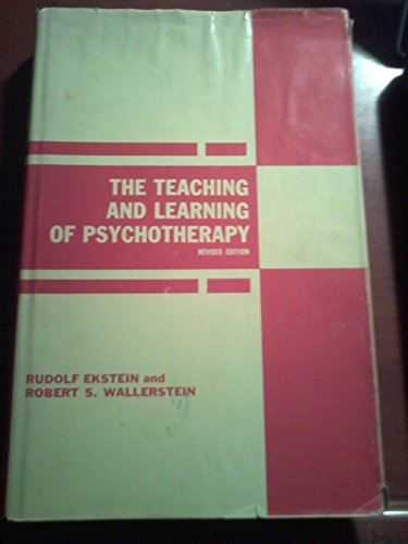 Beispielbild fr The Teaching and Learning of Psychotherapy zum Verkauf von Better World Books