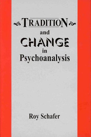 Beispielbild fr Tradition & Change in Psychoanalysis zum Verkauf von HPB Inc.