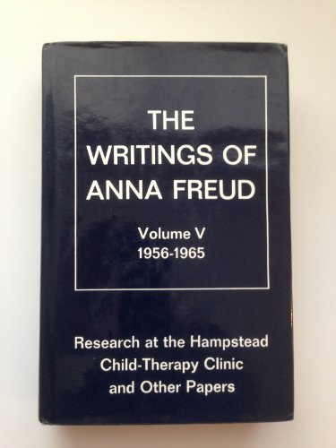 Research at the Hampstead Child-Therapy Clinic and Other Papers: 1956-1965 (Writings of Anna Freud) (9780823668748) by Freud, Anna