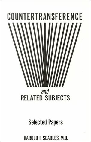 Countertransference and Related Subjects: Selected Papers (9780823680214) by Searles, Harold F.