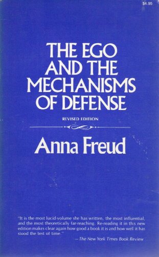 The Ego and the Mechanisms of Defense: The Writings of Anna Freud (9780823680351) by Freud, Anna