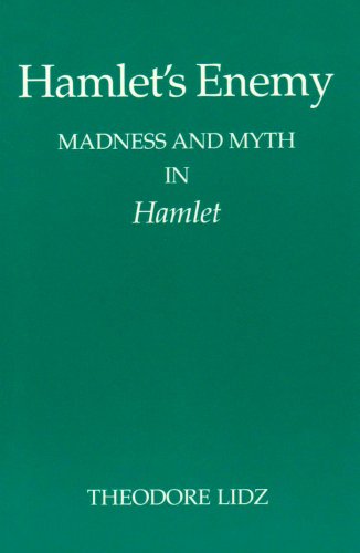 Stock image for Hamlet's Enemy : Madness and Myth in Hamlet for sale by Better World Books