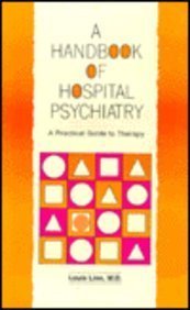 Stock image for Handbook of Hospital Psychiatry : A Practical Guide to Therapy for sale by Mountain Books