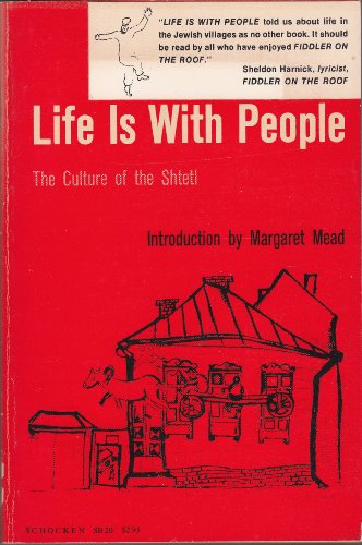 Life Is With People (9780823681310) by Zborowski, Mark; Herzog, Elizabeth