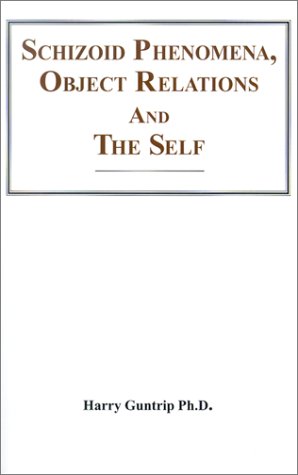 9780823683109: Schizoid Phenomena, Object Relations, and the Self