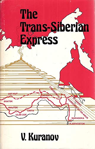 Stock image for The Trans-Siberian Express for sale by Lorrin Wong, Bookseller