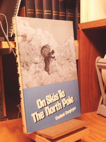 Stock image for On Skis to the North Pole for sale by Better World Books