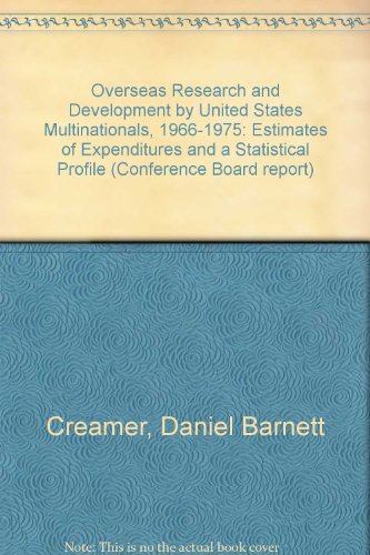Imagen de archivo de Overseas Research and Development by U.S. Multinationals, 1966-1975: Estimates of Expenditures and a Statistical Profile a la venta por Ground Zero Books, Ltd.
