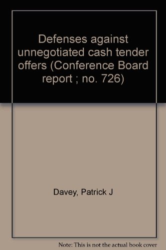 Stock image for Defenses against unnegotiated cash tender offers (Conference Board report ; no. 726)