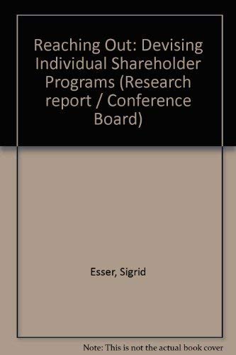 Reaching out: Devising individual shareholder programs (Research report / Conference Board) (9780823707898) by Esser, Sigrid
