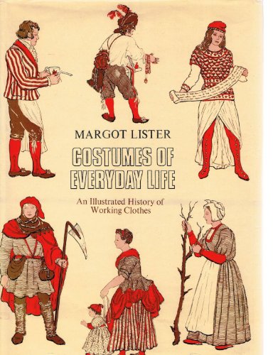 9780823800971: Costumes of everyday life;: An illustrated history of working clothes