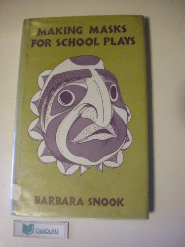 Stock image for Making Masks For School Plays for sale by Half Price Books Inc.