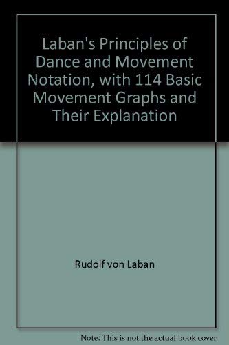 Imagen de archivo de Laban's Principles of Dance and Movement Notation a la venta por Better World Books