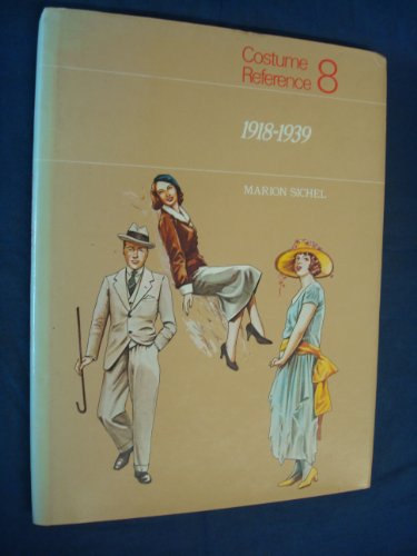 Stock image for Costume Reference, No. 8 : 1918-1939 for sale by Better World Books: West