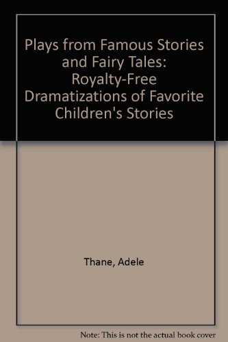 Stock image for Plays from Famous Stories and Fairy Tales for sale by Better World Books