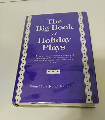 Imagen de archivo de The Big Book Of Holiday Plays a la venta por Library House Internet Sales