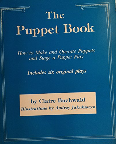 Beispielbild fr The Puppet Book : How to Make and Operate Puppets zum Verkauf von Black and Read Books, Music & Games