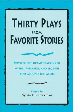 Beispielbild fr Thirty Plays from Favorite Stories zum Verkauf von Better World Books