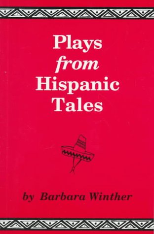 Beispielbild fr Plays from Hispanic Tales zum Verkauf von Better World Books