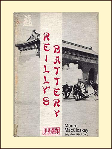 Stock image for Reilly's Battery: A story of the Boxer Rebellion for sale by Book Deals