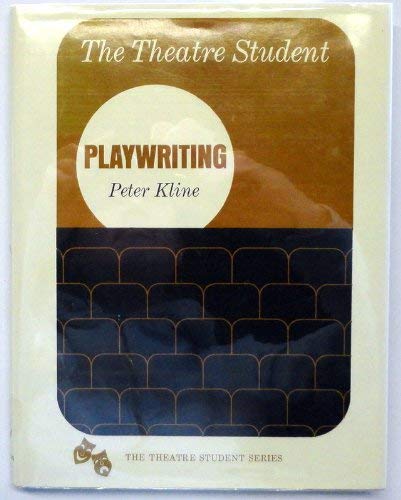 Imagen de archivo de Theatre Student : Playwriting a la venta por Better World Books