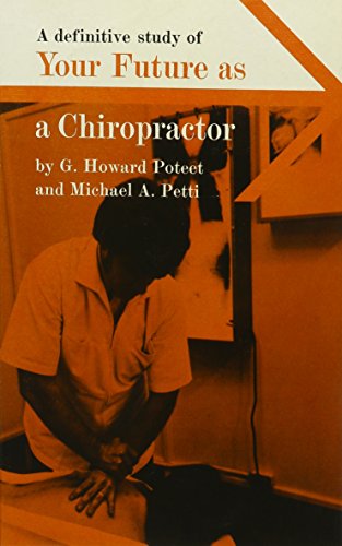 9780823903832: Your Future As a Chiropractor