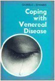 Coping with venereal disease (Coping with series) (9780823905126) by [???]